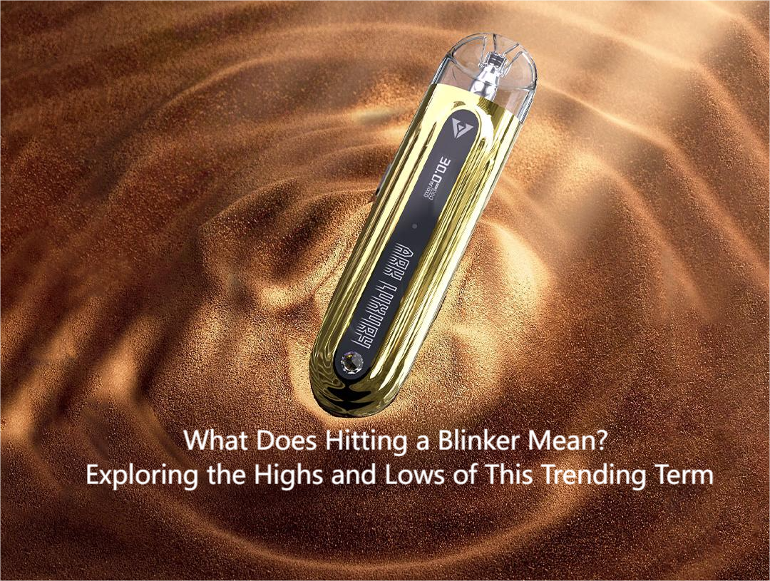 What Does Hitting a Blinker Mean? Exploring the Highs and Lows of This